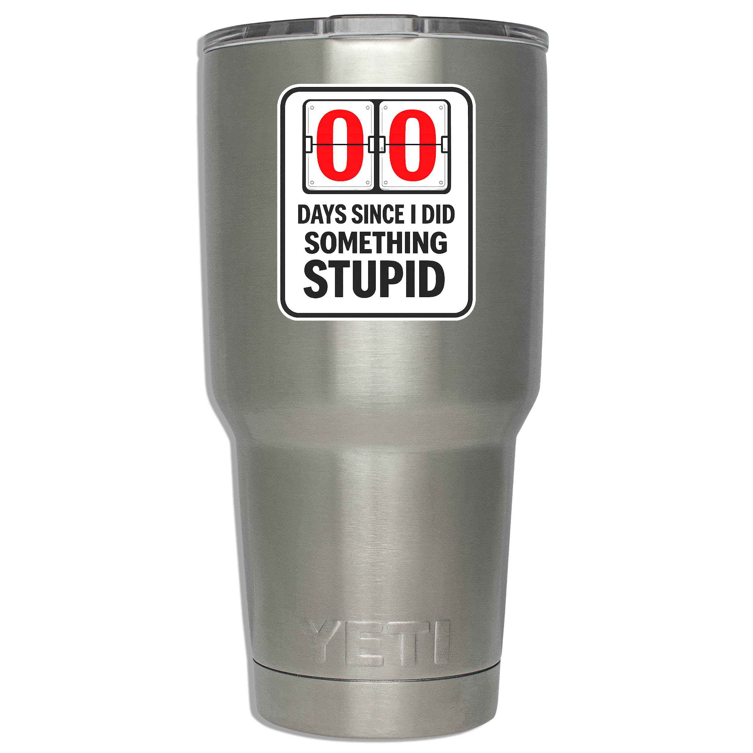 00 Days Since I did Something Stupid Vinyl Sticker