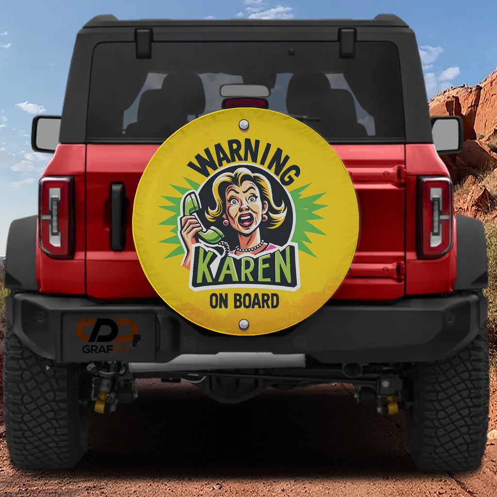 Warning Karen on Board spare tire cover yellow sign with cartoon blonde woman holding green telephone