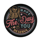 Have the Day You Deserve spare tire cover lifestyle view with sassy skeleton stamp print on Jeep