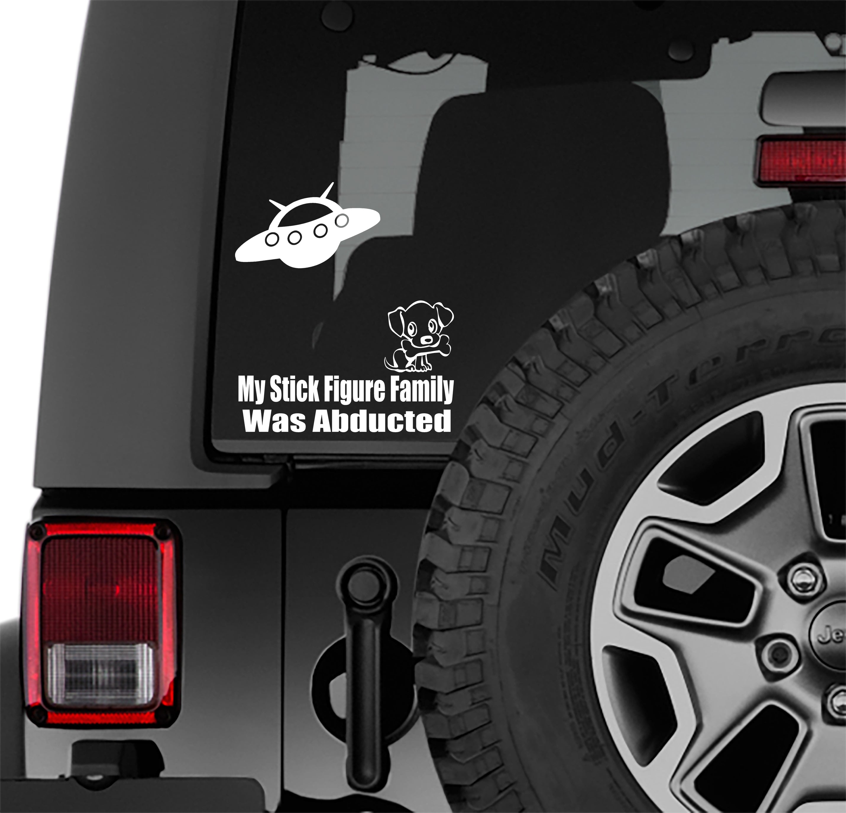 My Stick Figure Family Was Abducted By Aliens Decal