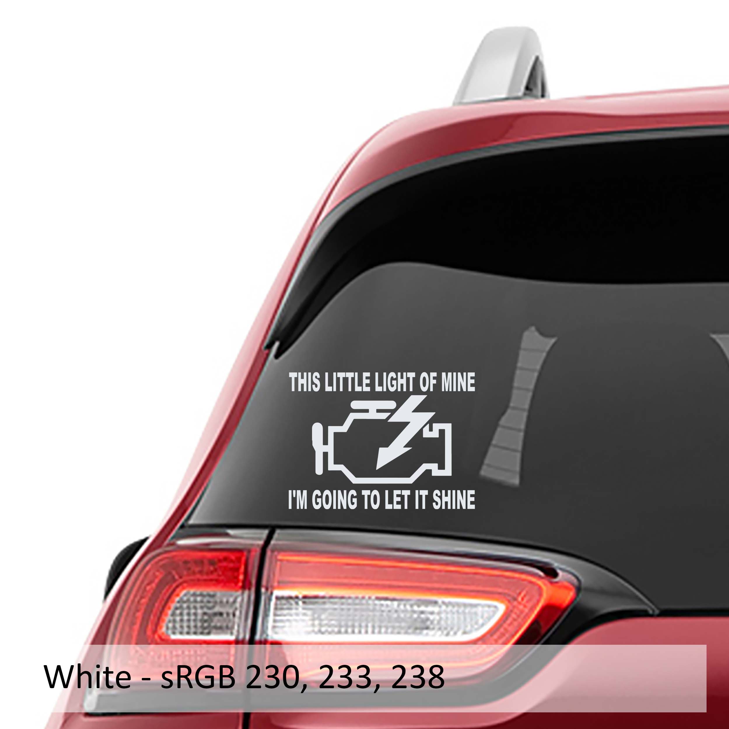 Check Engine Meme Light Bright Shine Bright Vinyl Decal