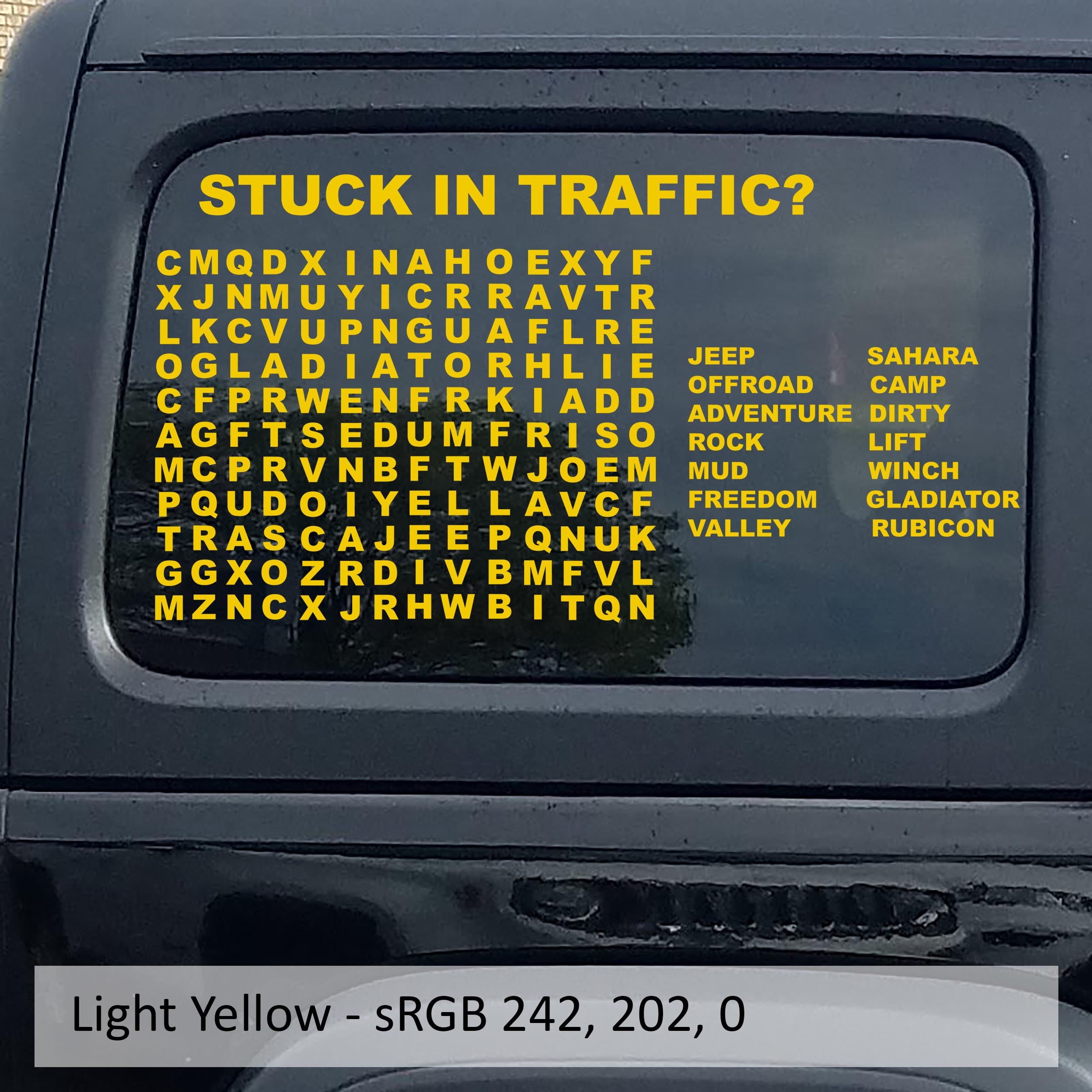 Light Yellow Stuck In Traffic word puzzle hardtop window decal swatch for Jeep Wrangler