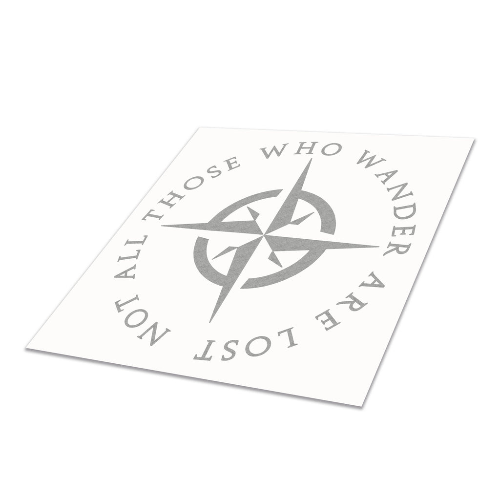 Not All Those Who Wander Are Lost Compass Vinyl Decal