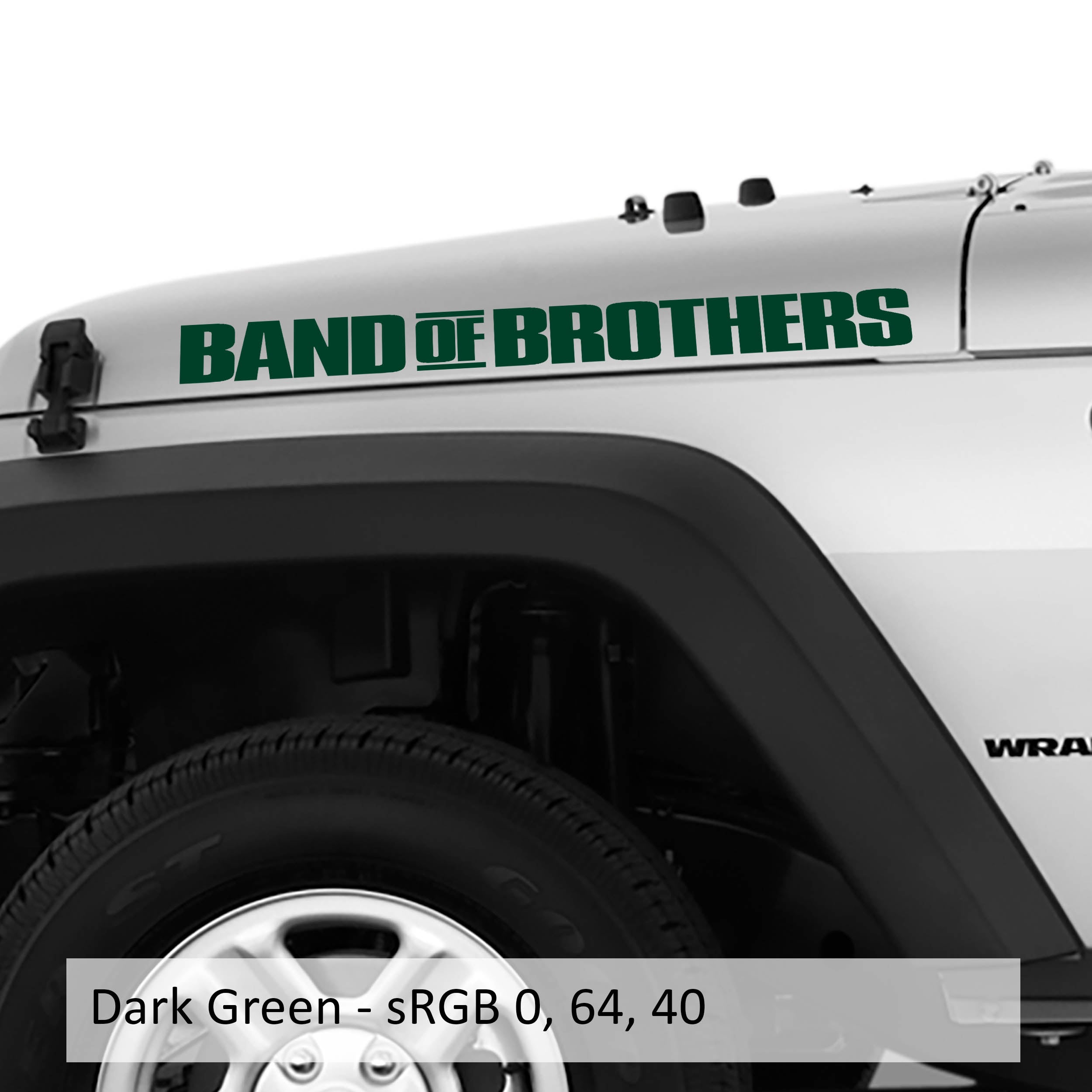 Dark-green BAND OF BROTHERS hood-side lettering pair shown over a Jeep Wrangler fender with sRGB color swatch