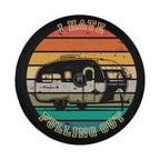 I Hate Pulling Out humorous camper RV spare tire cover with funny camping graphic and text