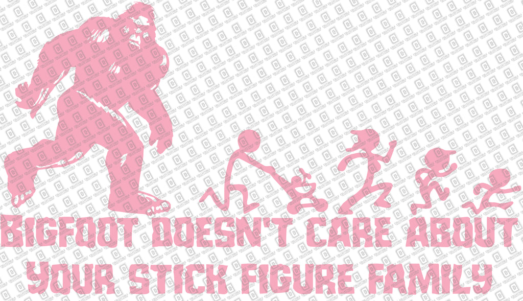Bigfoot Doesn't Care Your Stick Figure Family Vinyl Decal