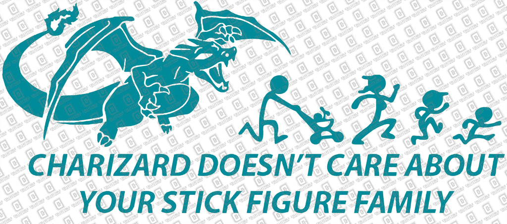 Charizard Doesn't Care About Your Stick Figure Family Vinyl Decal
