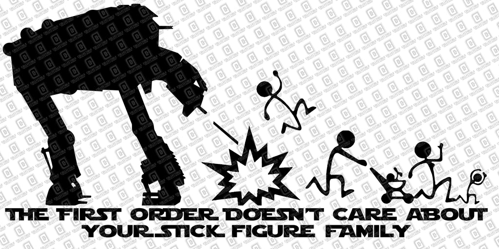 AT-M6 The First Order Doesn't Care Your Stick Figure Family Vinyl Decal