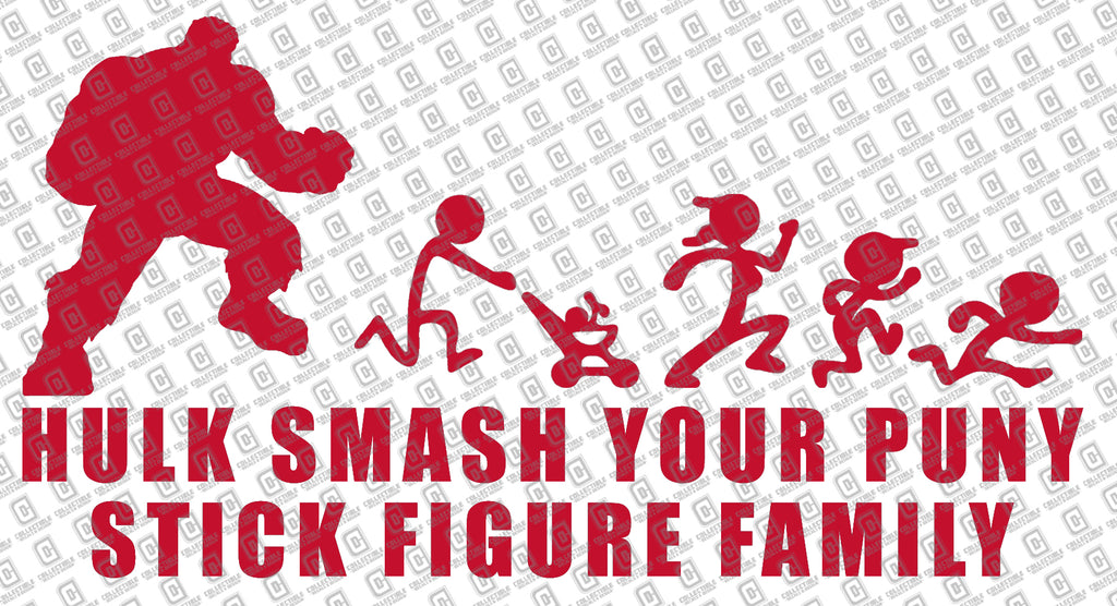 Hulk Smash Your Puny Stick Figure Family Vinyl Decal