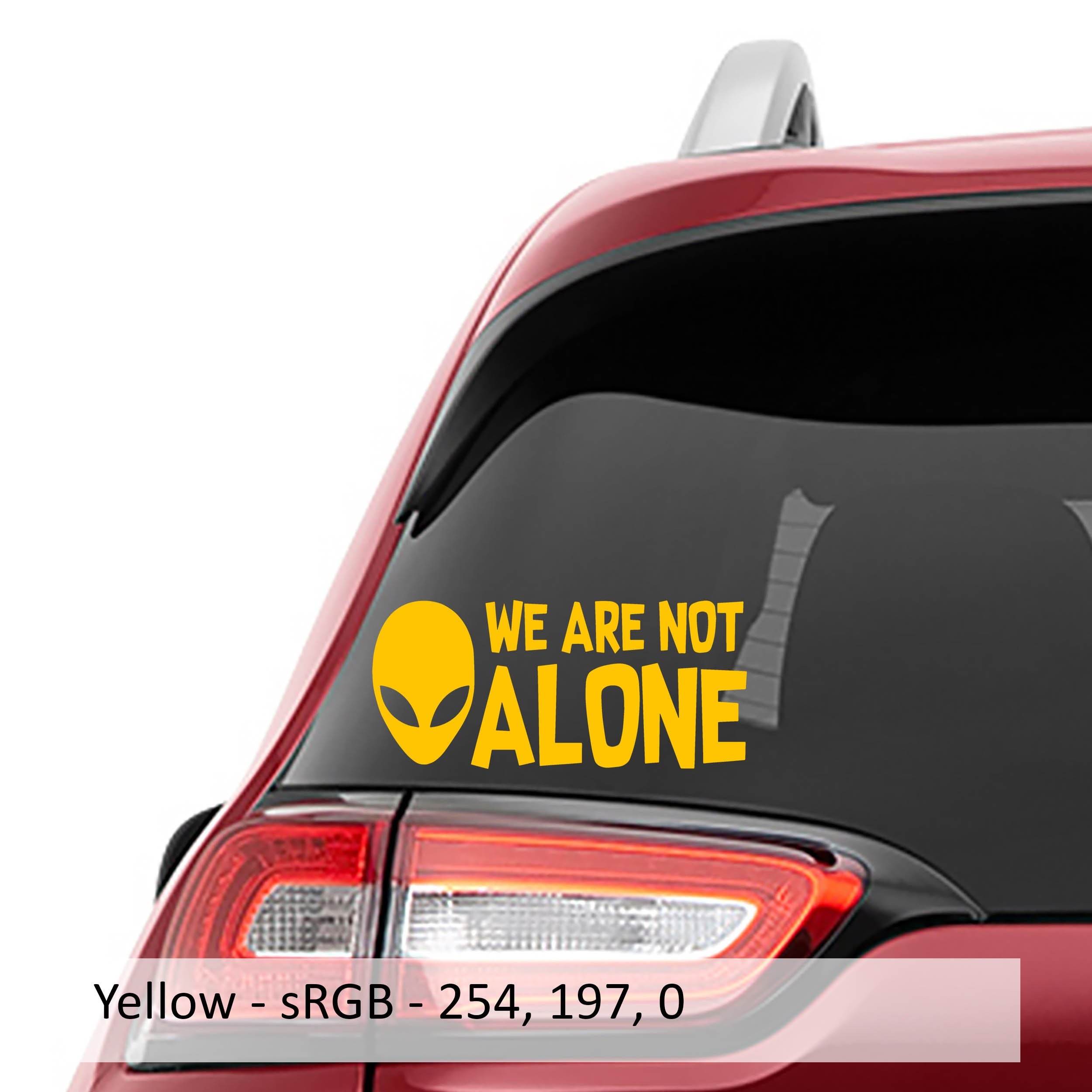 Alien We Are Not Alone Vinyl Decal