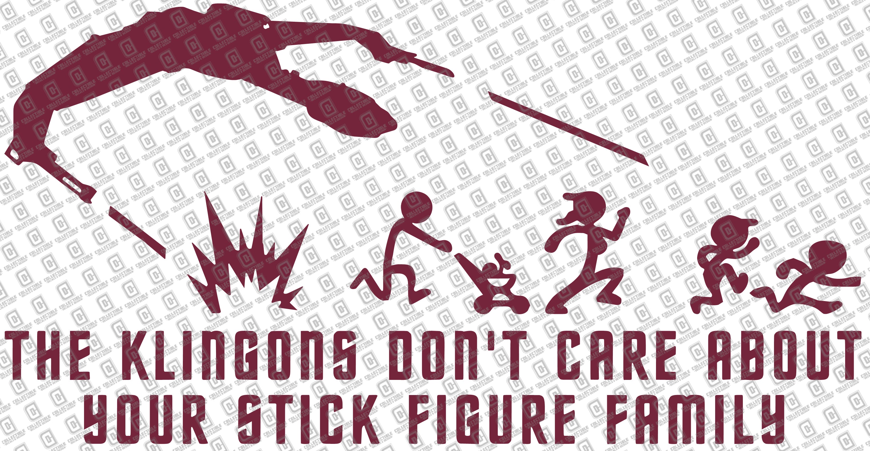 The Klingons Don't Car About Your Stick Figure Family Vinyl Decal