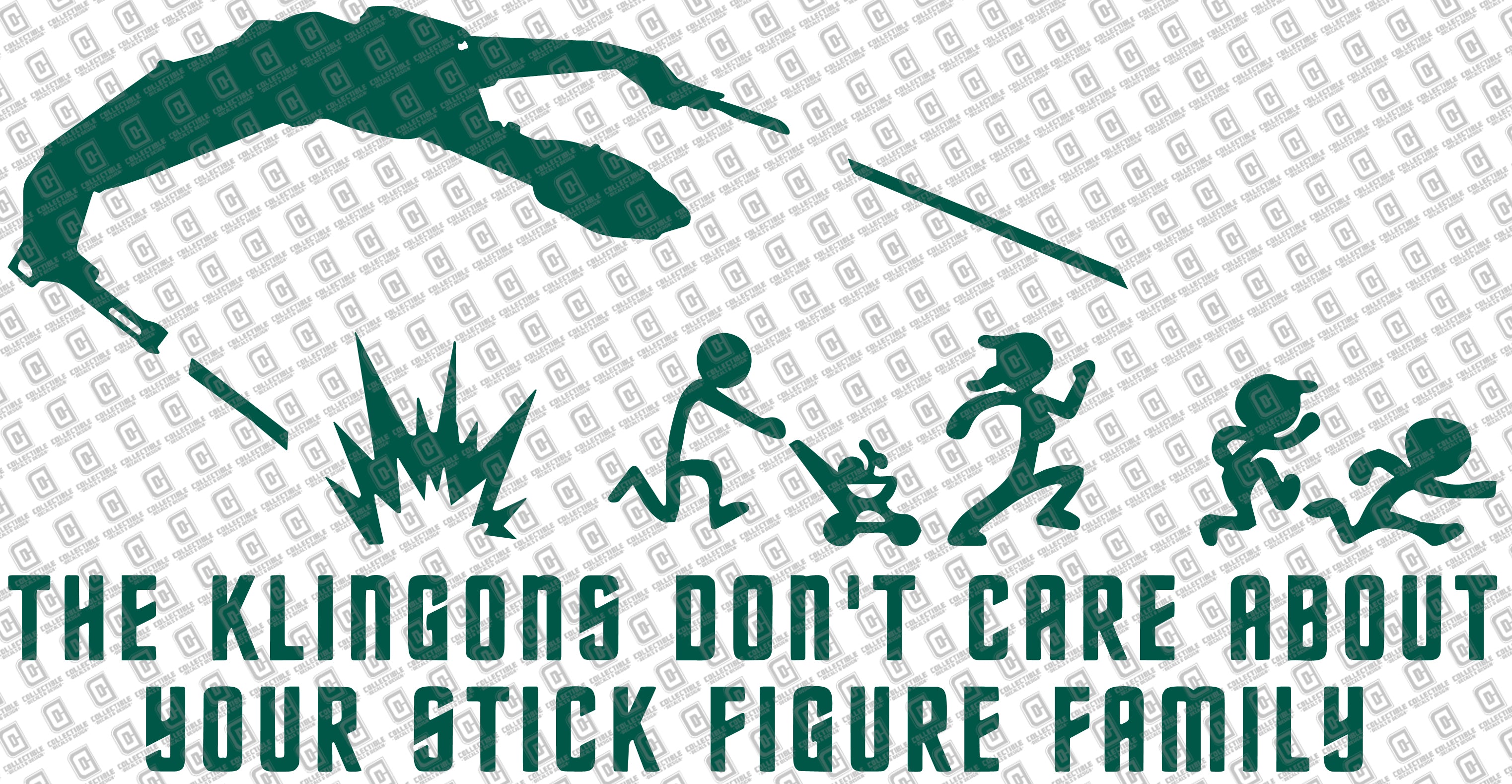 The Klingons Don't Car About Your Stick Figure Family Vinyl Decal