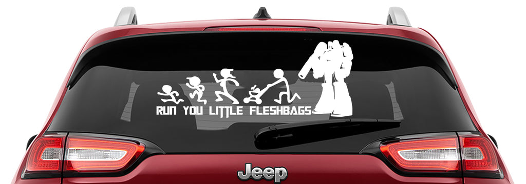 Megatron Run You Little Fleshbags Vinyl Decal