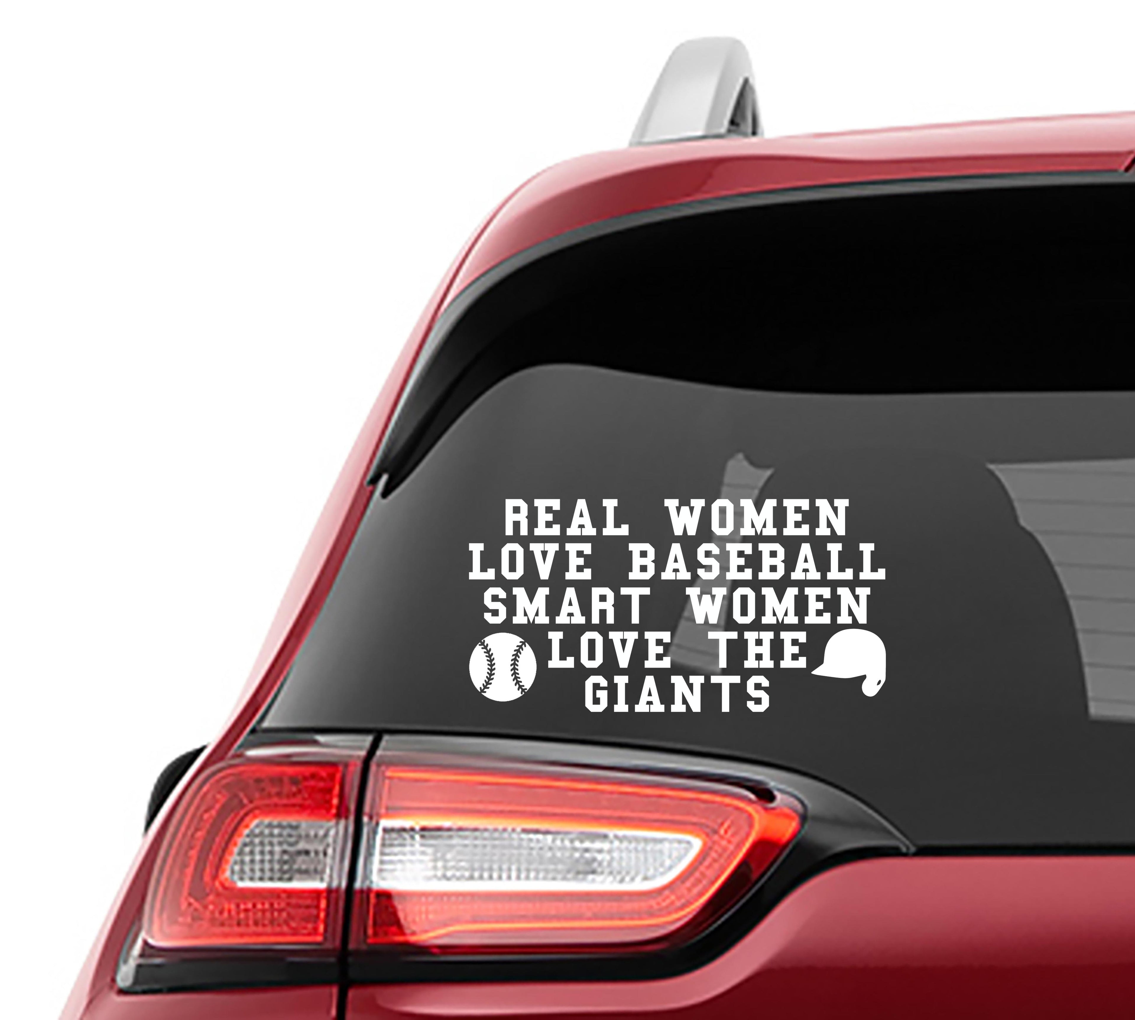 Real Women Love Baseball Smart Women Love the Giants Vinyl Decal