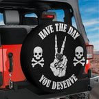 Have the Day You Deserve Skeletal Peace Wave Tire Cover With Backup Camera Hole Option