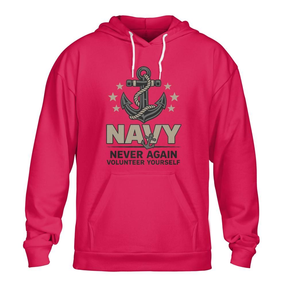 Navy Anchor Unisex Hoodie: Never Again Volunteer Yourself Funny Gift