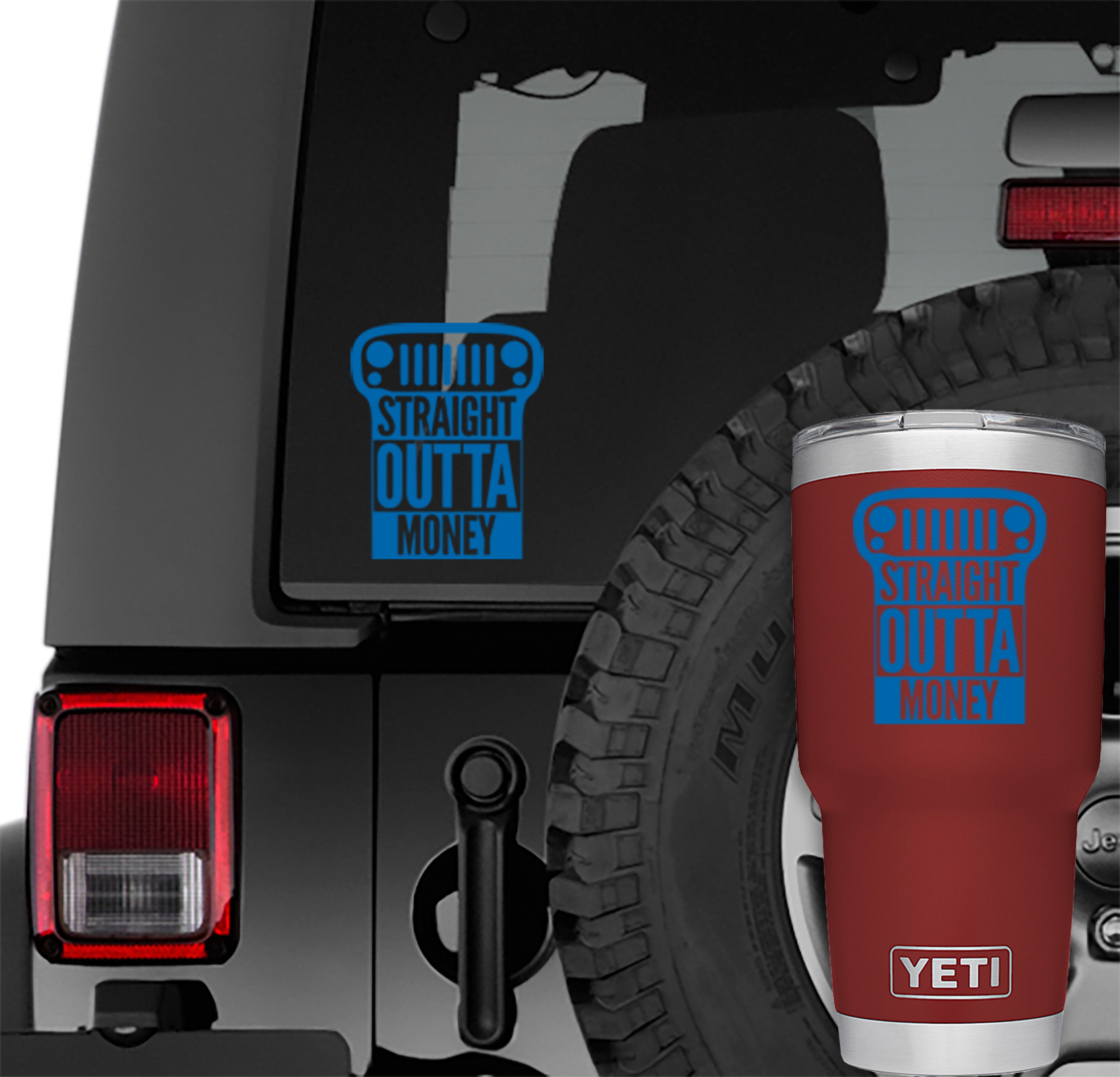 Straight Outta Money Jeep JK Grill Vinyl Decal