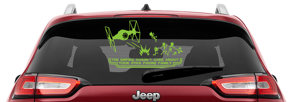 Tie Fighter The Empire Doesn't Care Your Stick Figure Family Vinyl Decal